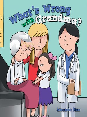 cover image of What's Wrong with Grandma?